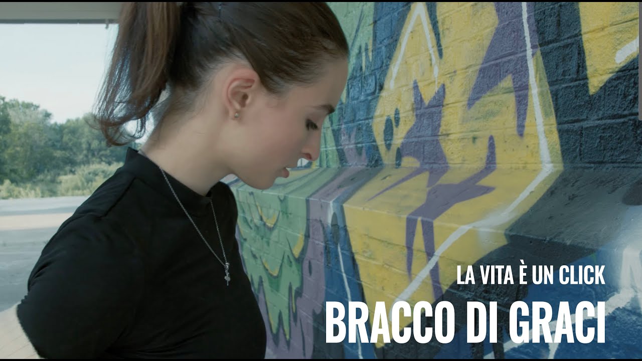 Bracco Di Graci - La Vita è Un Click (Video Ufficiale)
