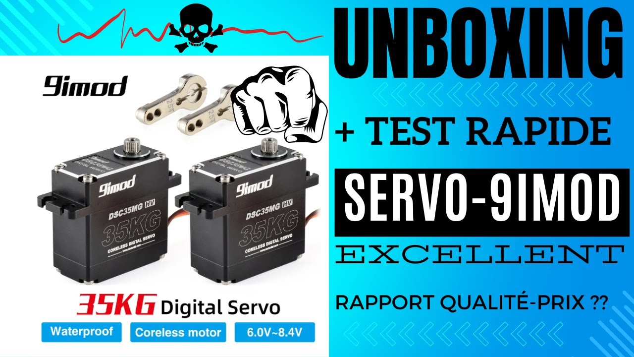 UNBOXING + Test : Servo 9imod DSC35MG HV (à 30 euros)