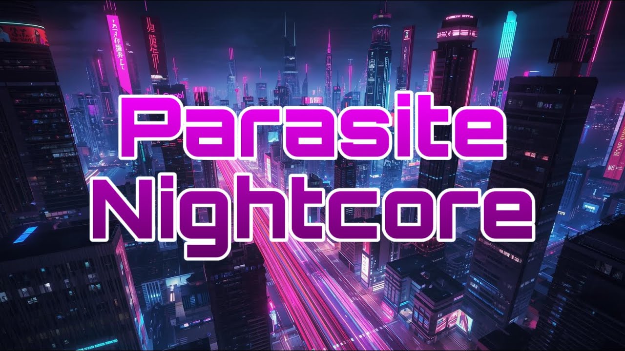 STIM - Parasite Nightcore 
