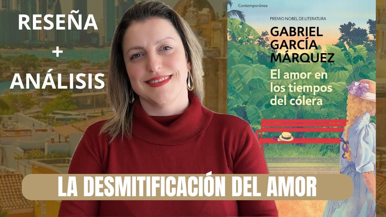 EL AMOR EN LOS TIEMPOS DEL CÓLERA O LA DESMITIFICACIÓN DEL AMOR