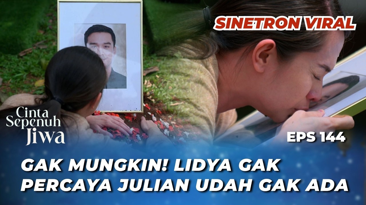 CINTA SEPENUH JIWA EPS 144: GAWAT‼️ ANAK BUAH SURYONO TAU KEBERADAAN JULIAN? - Cut Syifa, Ibrahim