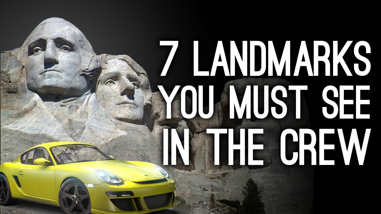 The 7 Spectacular Landmarks You Must See In The Crew