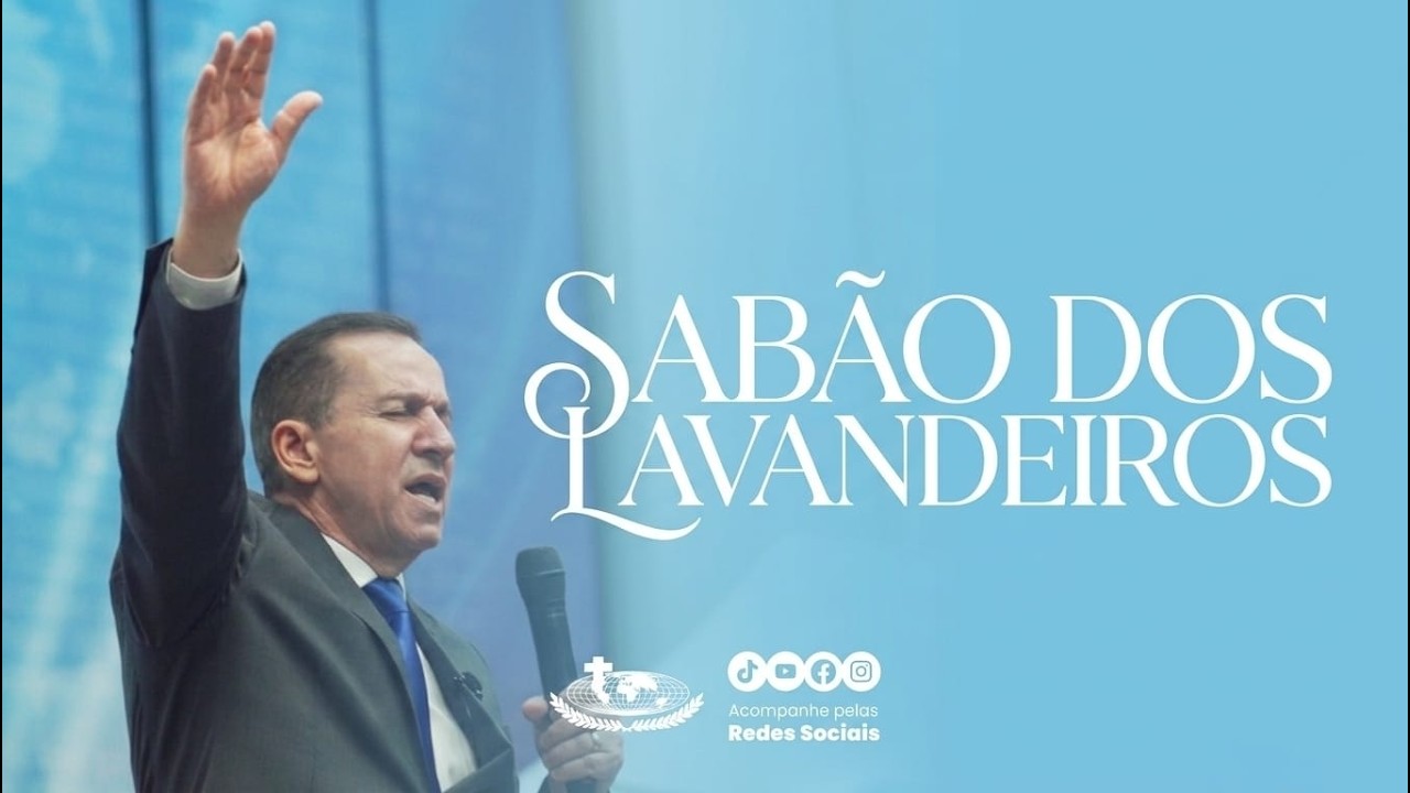 20/03/26- 19H30 -SEXTA DAS CAMPANHAS ESPECIAIS - ENTREGA DO SABÃO DOS LAVANDEIROS
