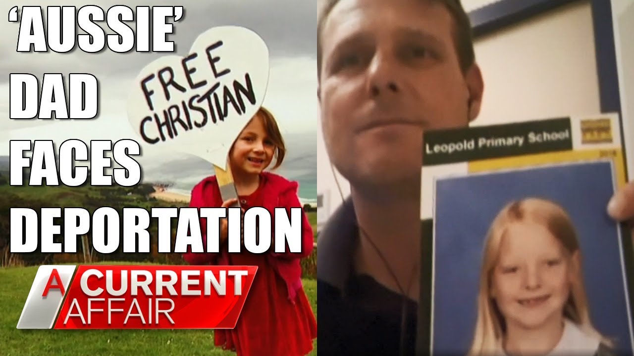 'Aussie' Dad Facing Deportation | A Current Affair Australia