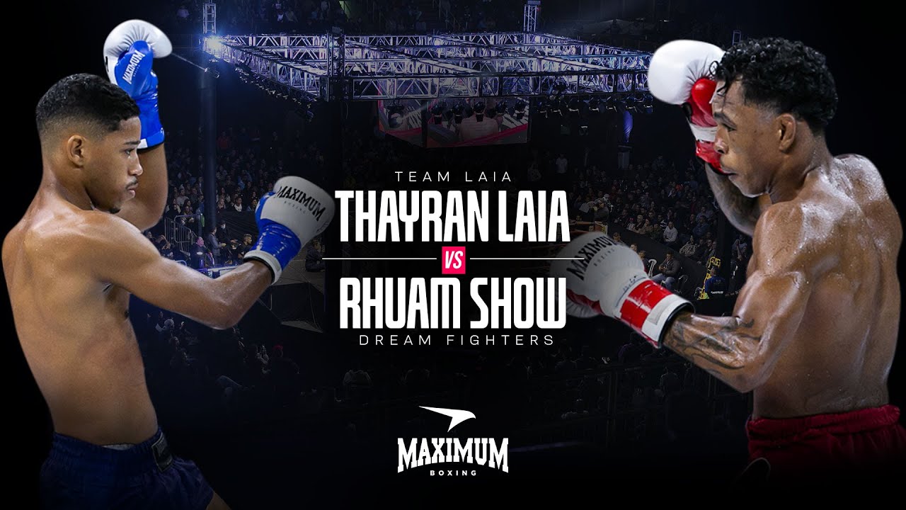 THAYRAN LAIA vs RHUAM SHOW - MAXIMUM FIGHT 5