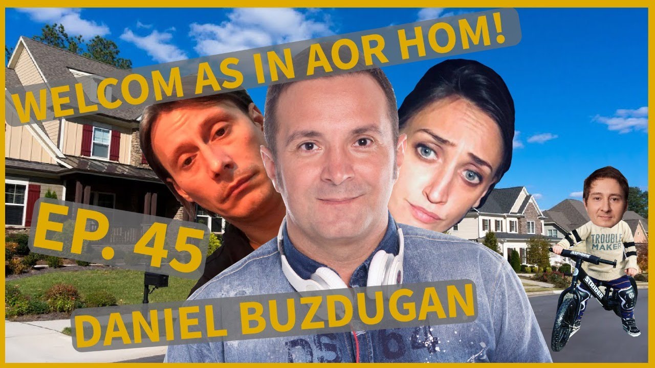 Welcom as in aor hom | (45) | Daniel Buzdugan | INVITAT