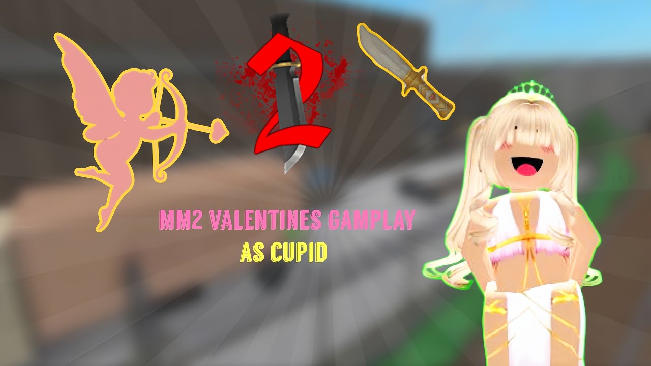 Mm2 gameplay as cupid