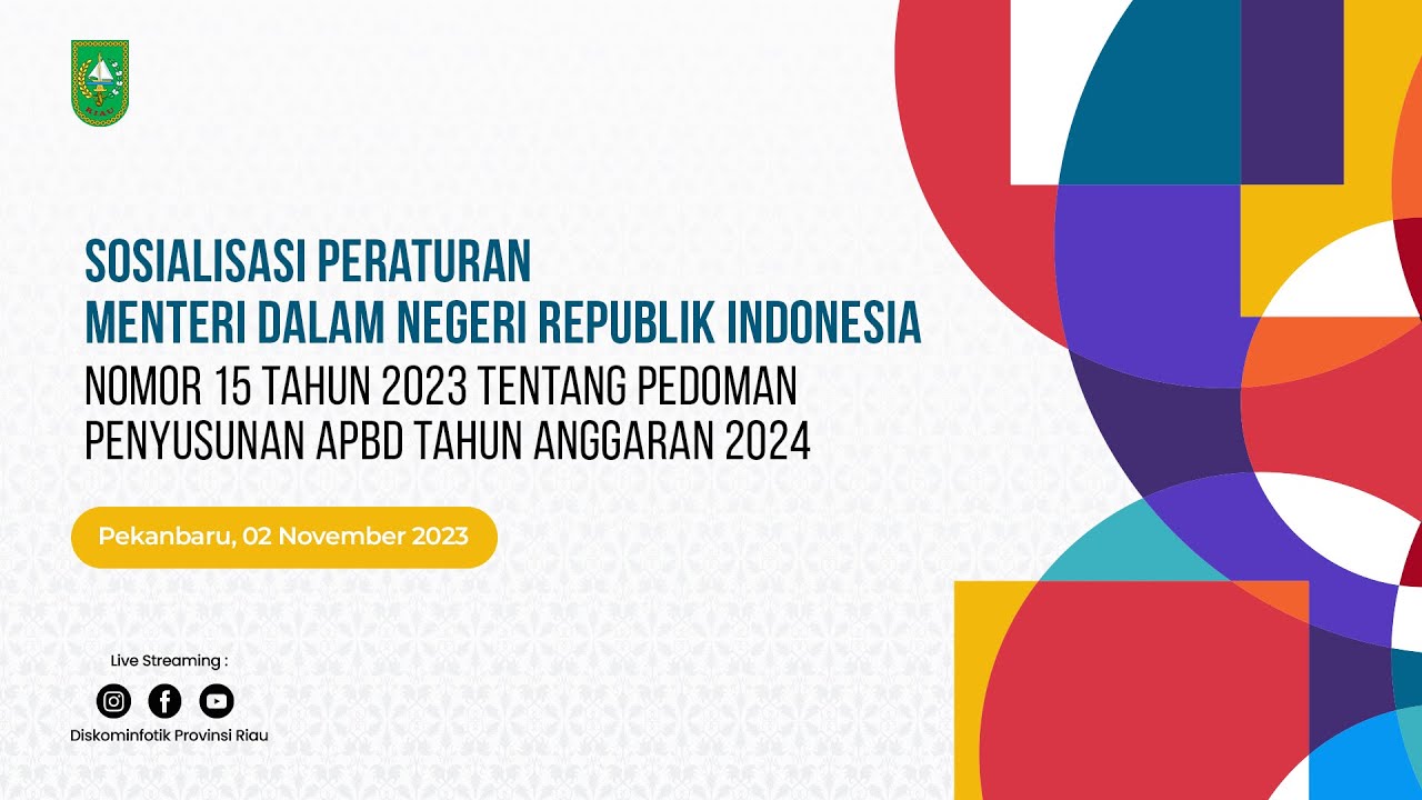 LIVE | Sosialisasi Peraturan Mendagri RI No 15 Tahun 2023 Tentang Pedoman Penyusunan APBD T.A 2024