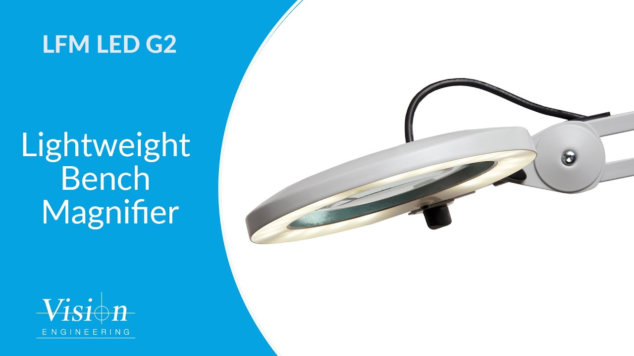 LFM LED G2 Lightweight Bench Magnifier