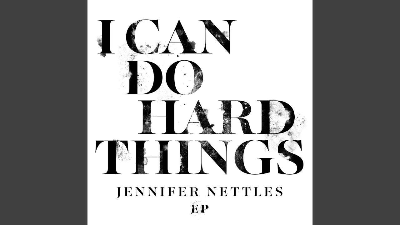 I Can Do Hard Things