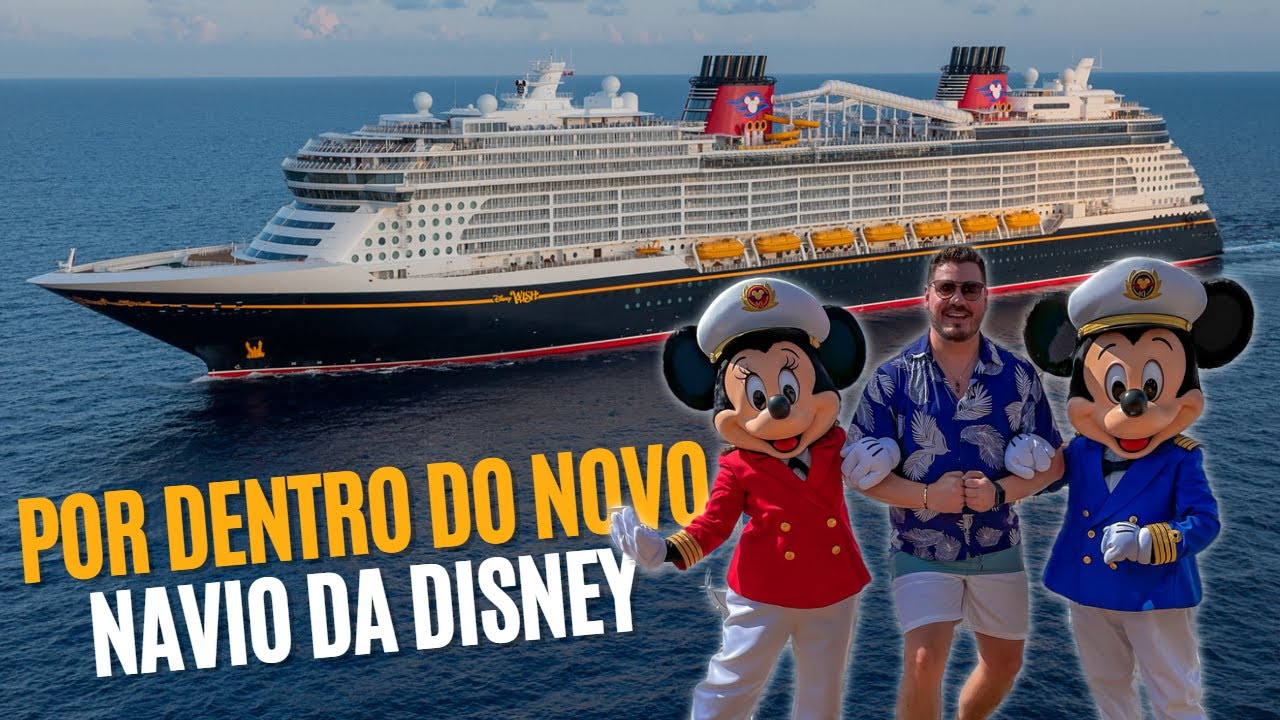 COMO É E QUANTO CUSTA UM CRUZEIRO DA DISNEY: O LUXO, A MAGIA E PERSONAGENS DO NOVO NAVIO DISNEY WISH