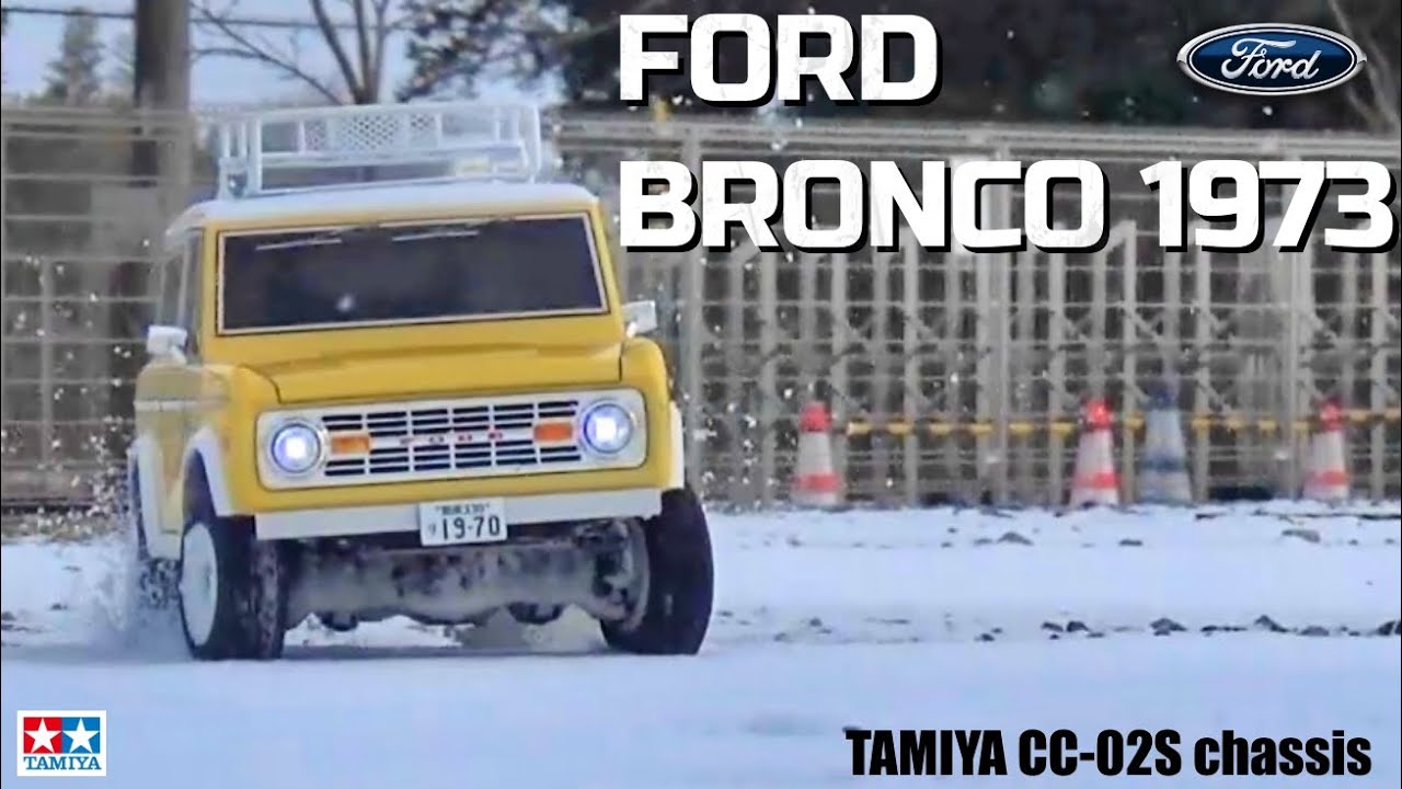 タミヤCC-02ブロンコ1973が欲しくなるビデオ Want CC-02S FORD BRONCO?