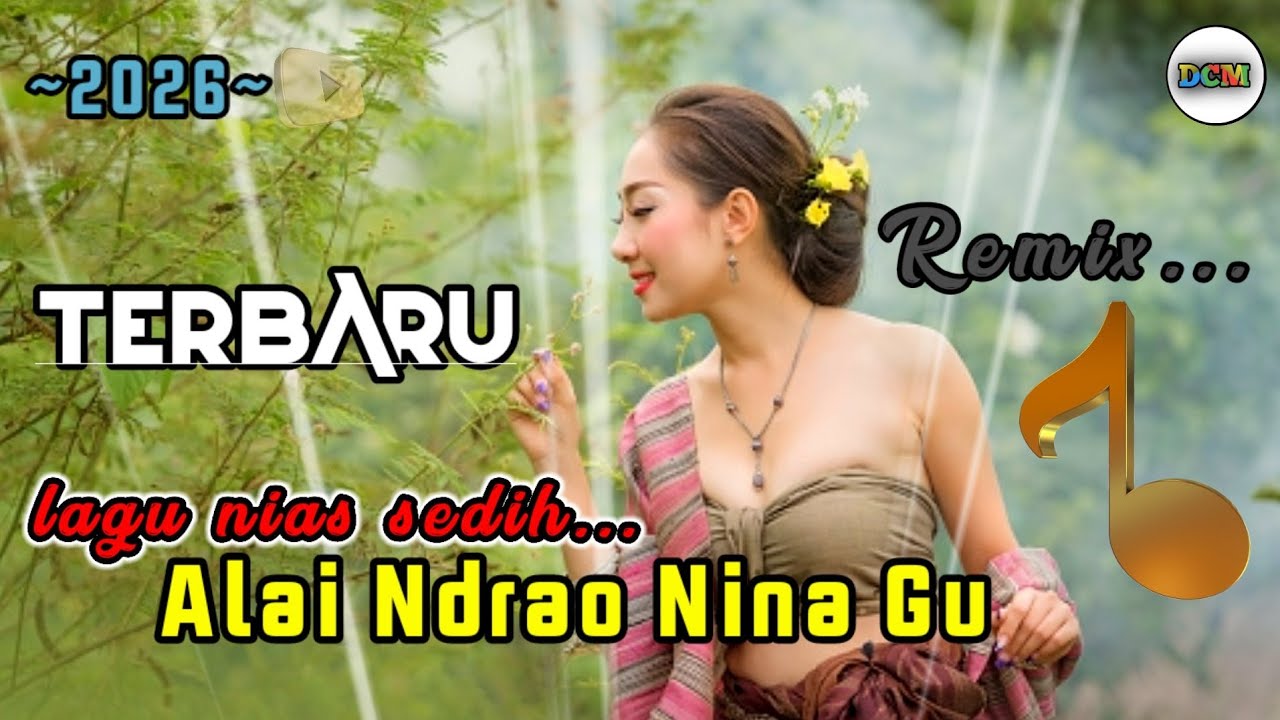 Dangdut nias terbaru 2026  // Alai Ndrao Ninagu // Lagi nias sedih enak di denger full bass