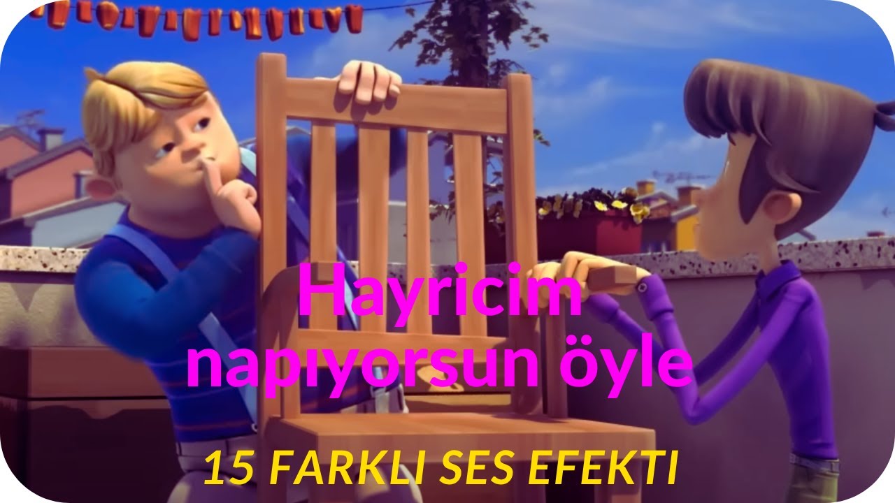 15 Farklı Ses efekti ile Rafadan Tayfa - Hayricim napıyorsun öyle