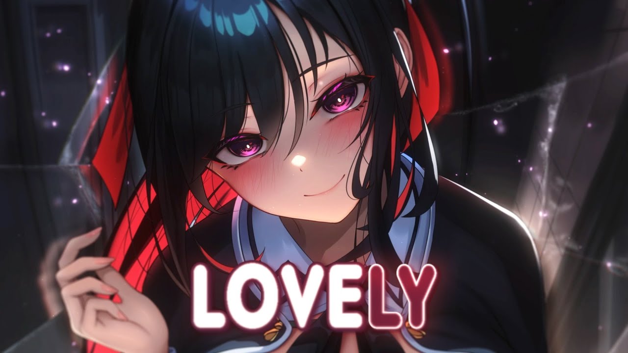 「Nightcore/Sped up」→ Lovely (rewrite version) - (Lyrics)