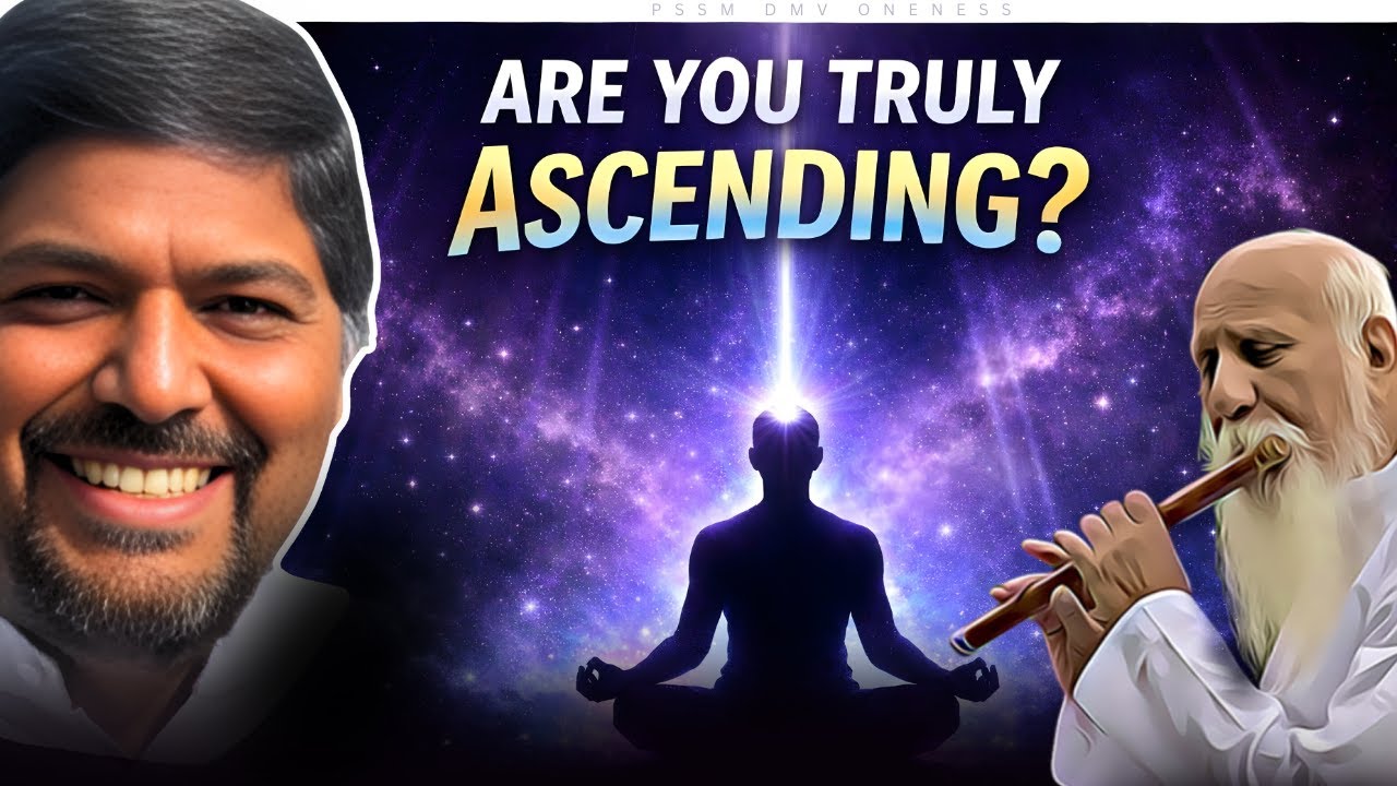 Are You ASCENDING or Just MEDITATING? Truth of Divine Oneness | Senior Pyramid matser Anil