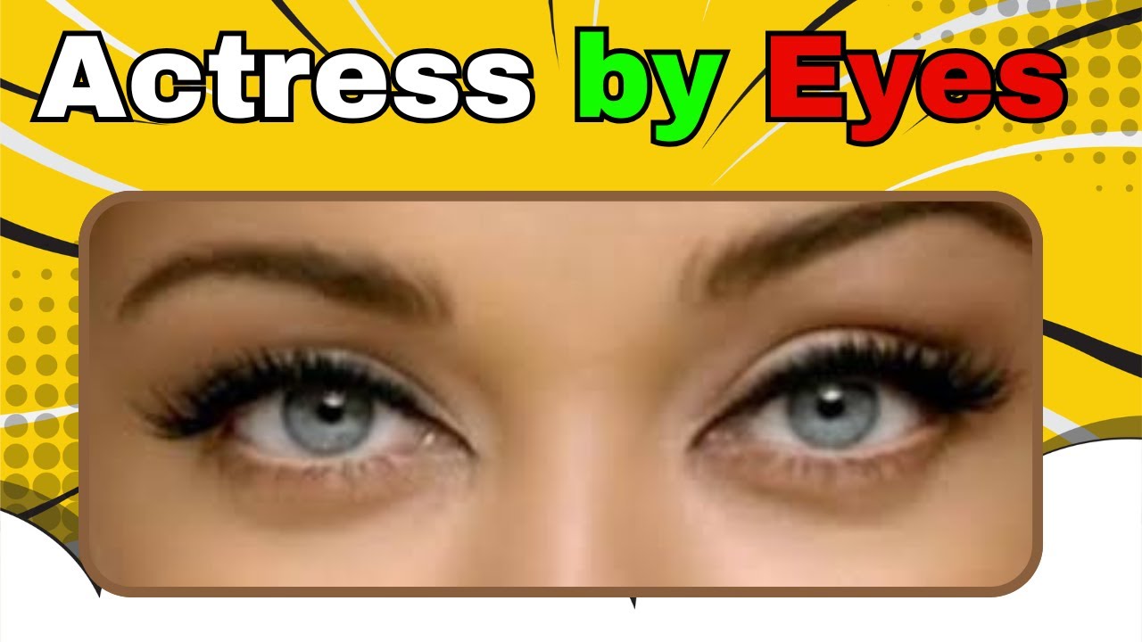 Guess the Actress by Eyes 👀✨ | Guess By Eye | Brainbites