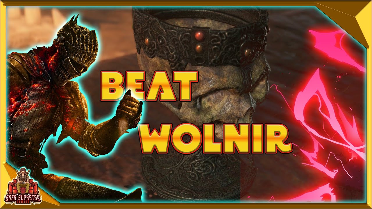 Dark Souls 3 How To Beat High Lord Wolnir boss - Defeat him easy with this guide
