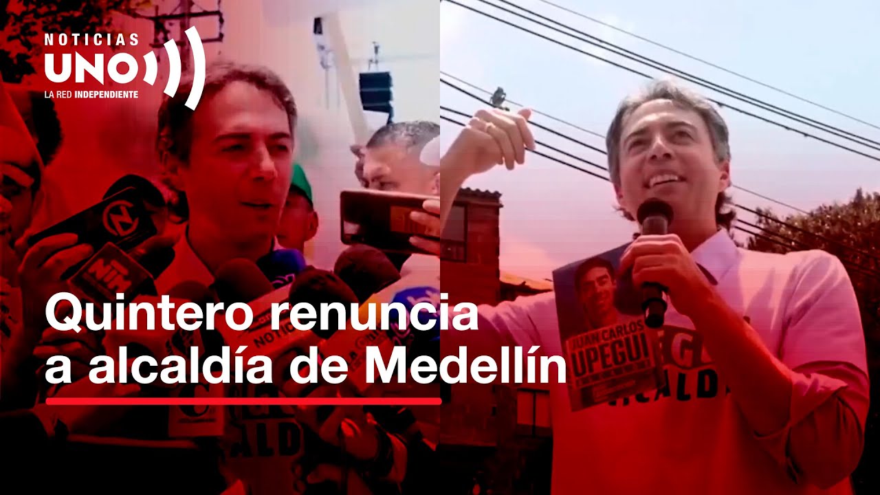 Medell&iacute;n sin alcalde: Daniel Quintero renunci&oacute; a su cargo para apoyar candidatura de Upegui