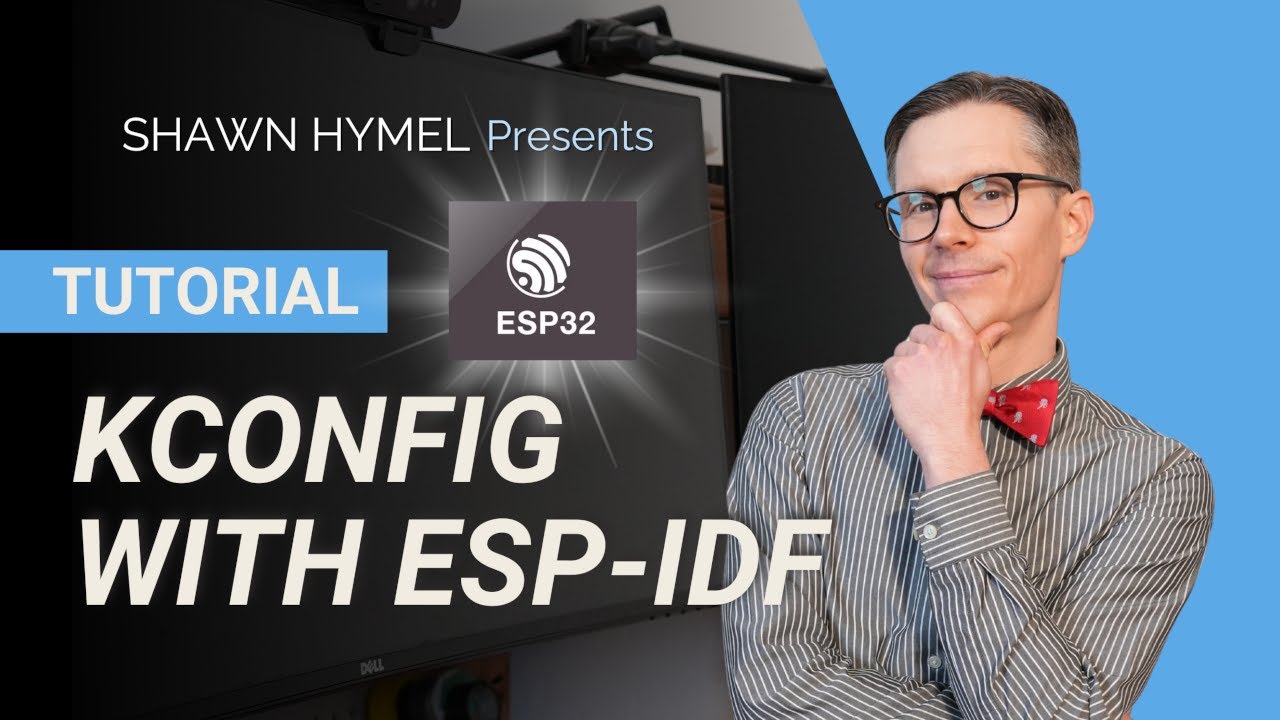 ESP32 - Kconfig with ESP-IDF Tutorial