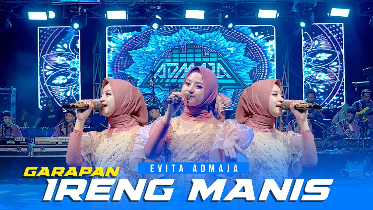 IRENG MANIS ( GARAPAN - EVITA WHARM ) ADMAJA MUSIC SOGOK KERI - ANANDA AUDIO | ADITJAYA PICTURES