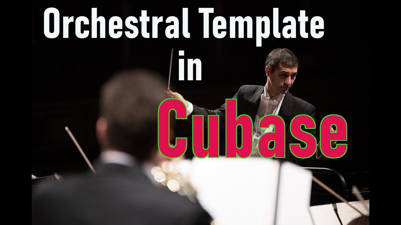 Orchestral Template in Cubase