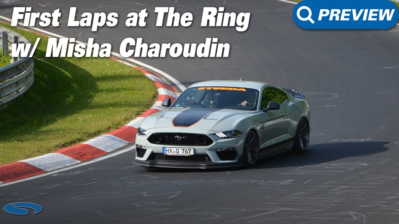 Steeda Q767 Mach 1 Goes Full Throttle at The N&uuml;rburgring w/ @mgcharoudin!