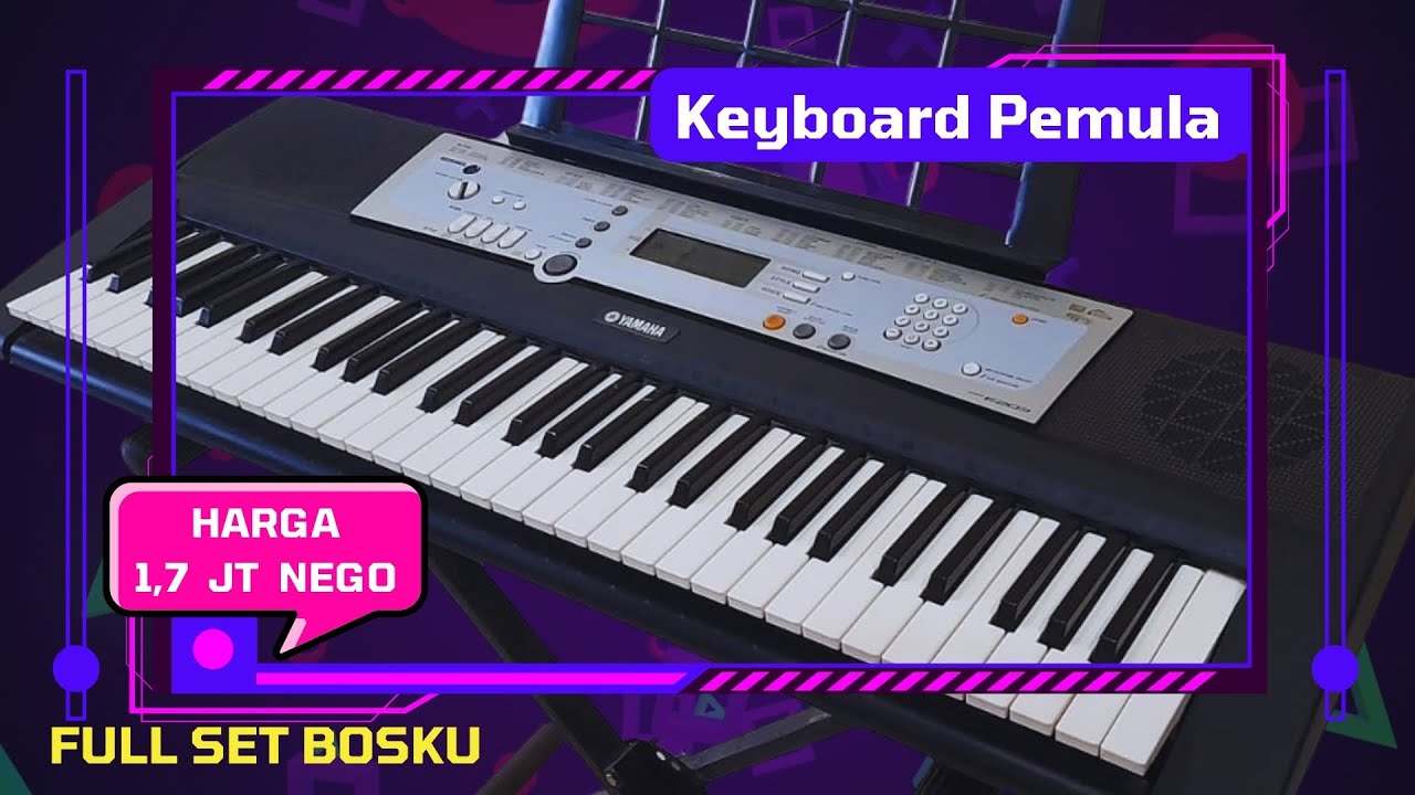 Keyboard Yamaha PSR E 203 | Khusus Pemula | Suara Jernih | 1 Jutaan saja bosku | WA 085262978784