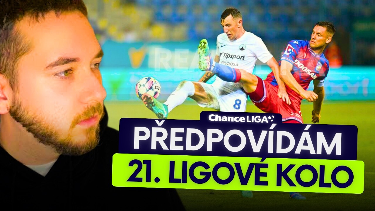 Předpovídám 21. Kolo Chance Ligy