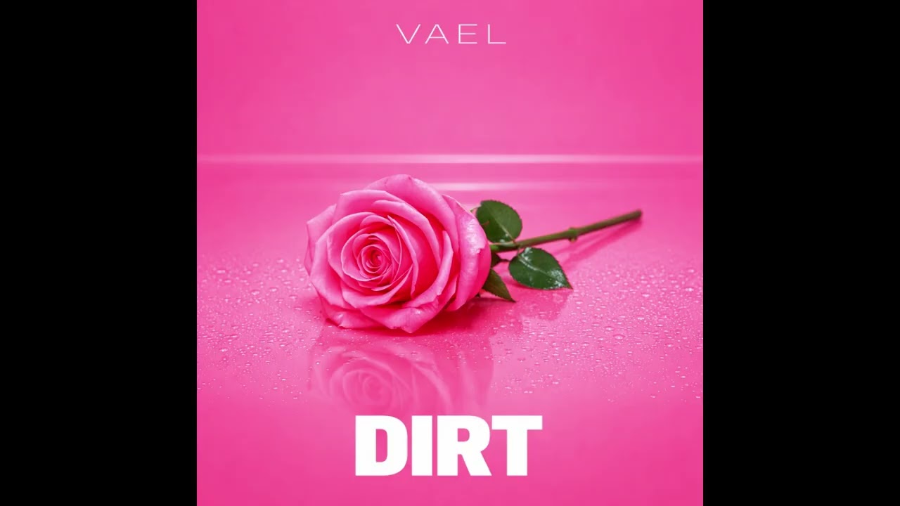 VAEL - DIRT