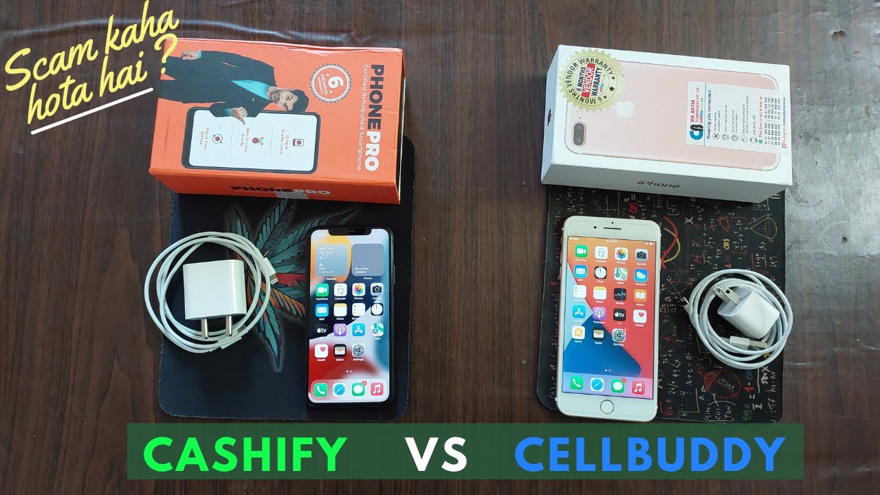 Cashify VS Cellbuddy II Kaha se Buy korna Sahi hoga ?