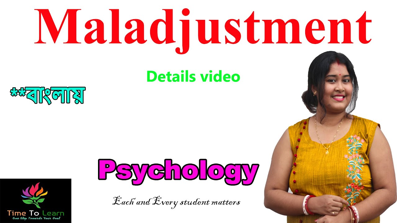 Adjustment & Maladjustment in bengali : Meaning | Definition |Role of teacher | Psychology |