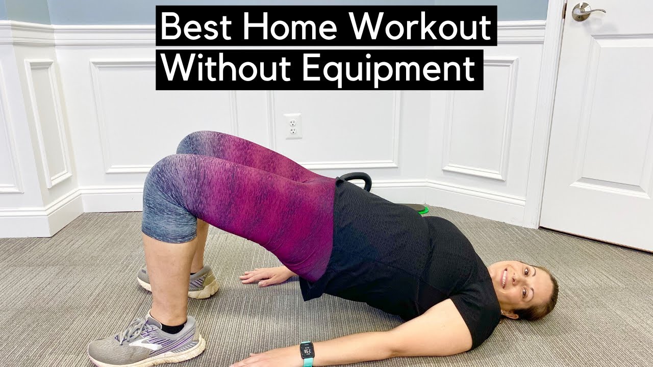 Best Home Workout Without Equipment