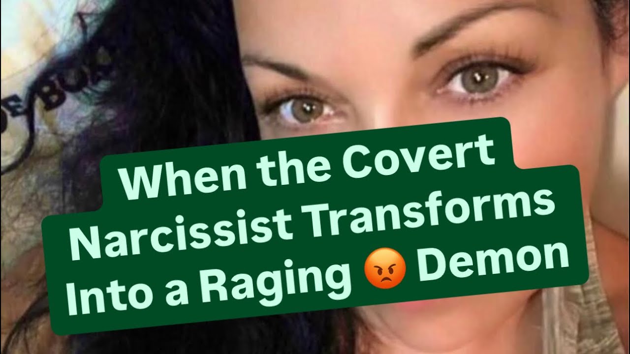 When the Covert Narcissist Transforms Into a Raging 😡 Demon