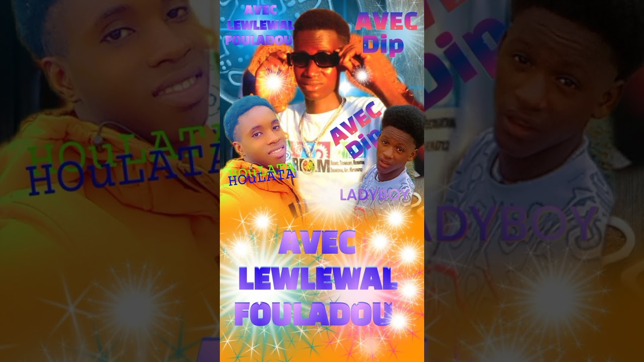 LEWLEWAL FOULADOU nouveau single Google