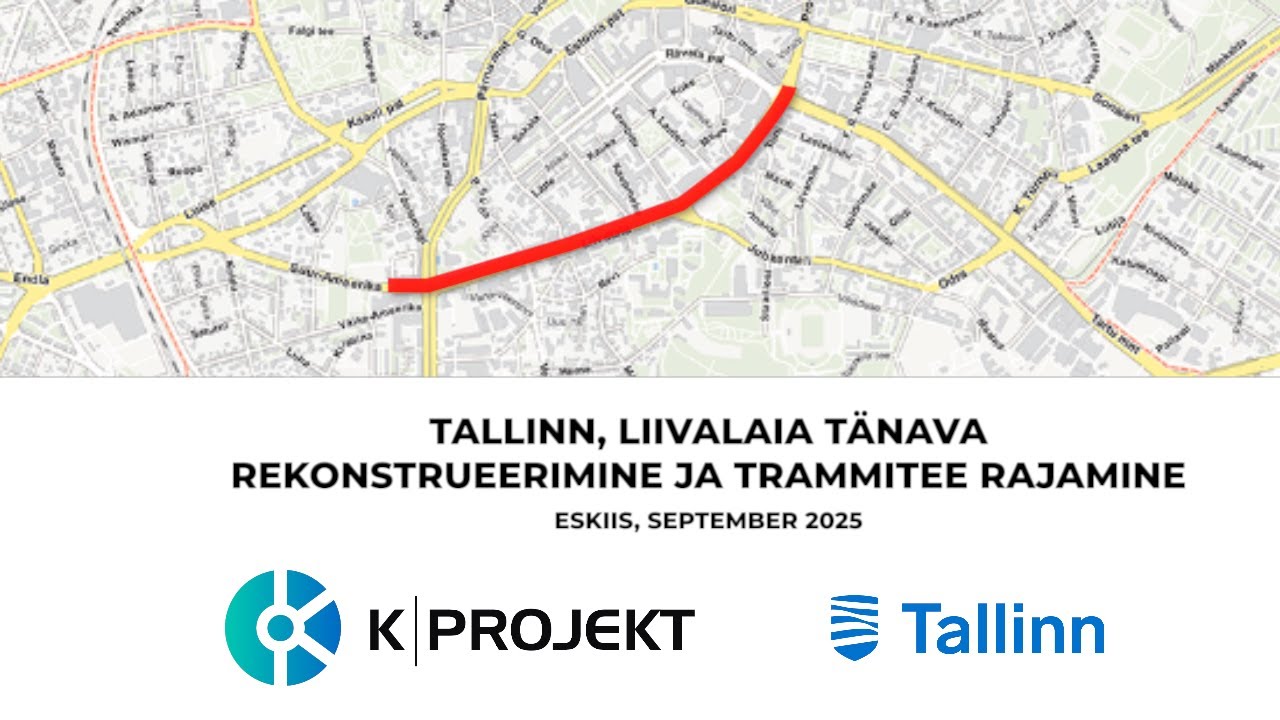 Tallinn, Liivalaia tänava rekonstrueerimine ja trammitee rajamine, 2025