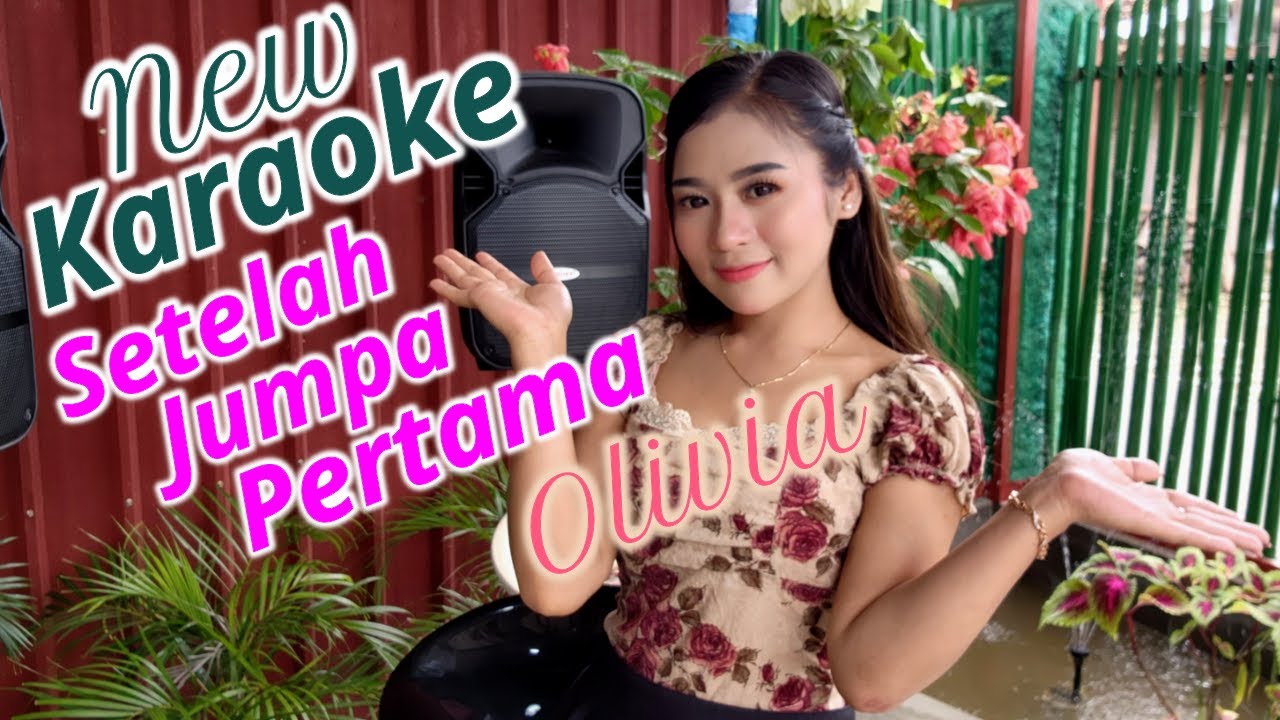 Setelah Jumpa Pertama Karaoke duet Olivia