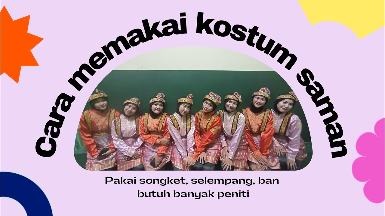 tutorial memakai kostum saman