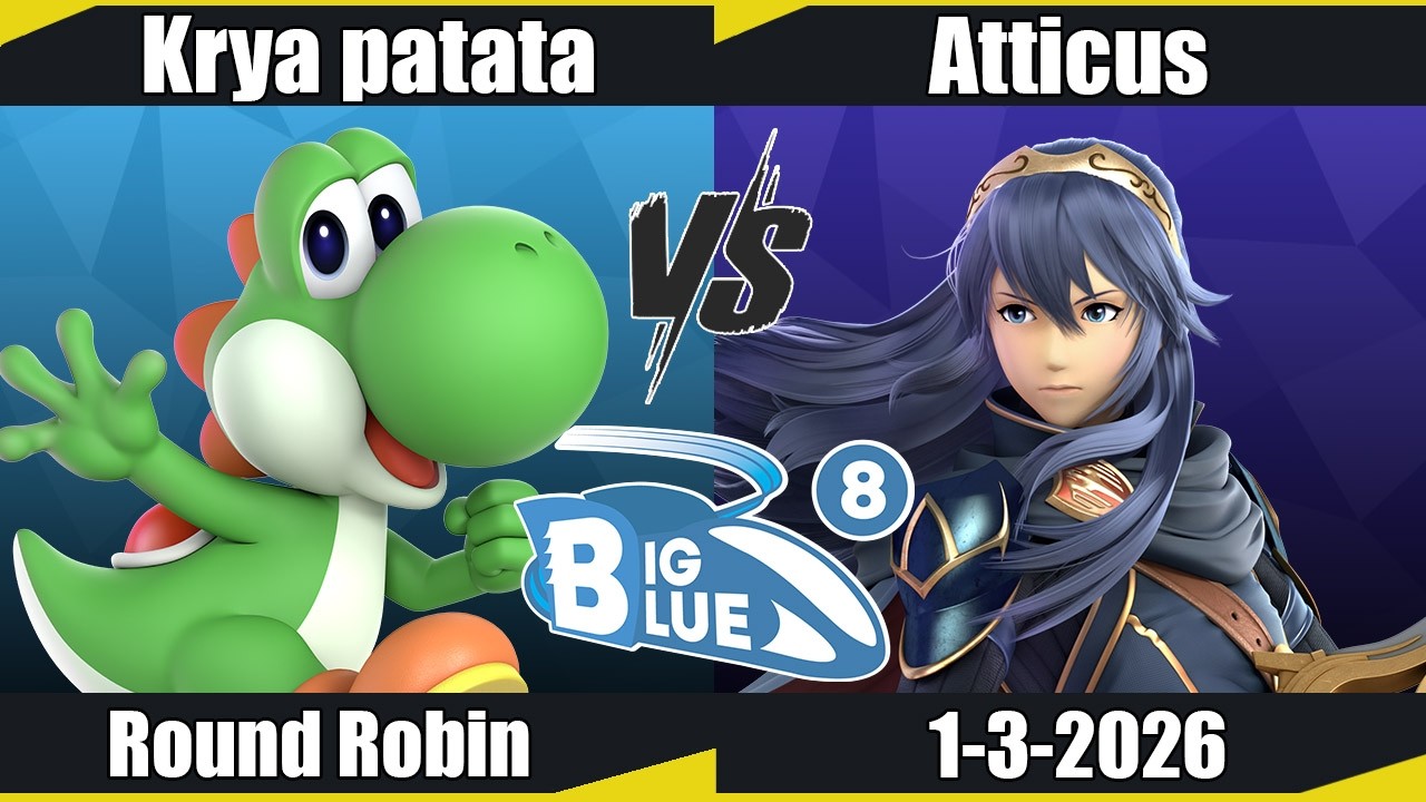 Big Blue 8  - Krya patata (Yoshi) vs Atticus (Lucina) RR - SSBU