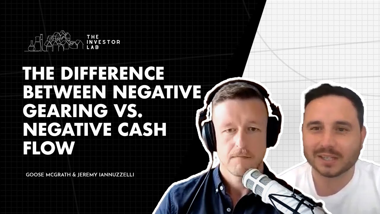 The Difference Between Negative Gearing vs. Negative Cash Flow