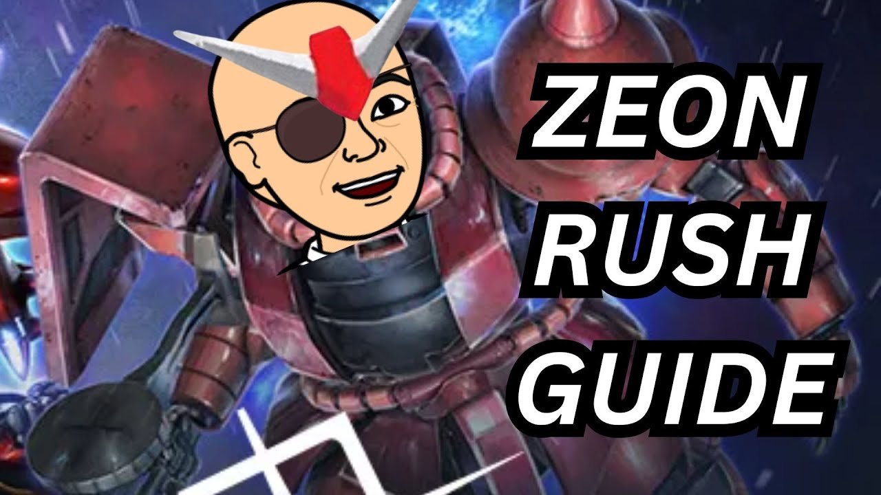 THE ULTIMATE ZEON RUSH GUIDE 2025 #gundamcardgame
