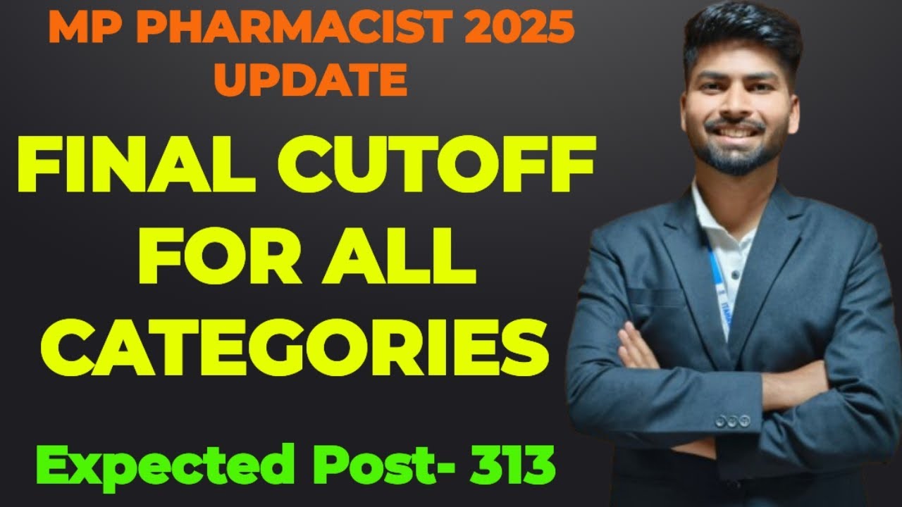 MP Pharmacist 2025 Final Cutoff | MP Category-wise Cutoff & Merit List | Expected 313 Posts #cutoff 