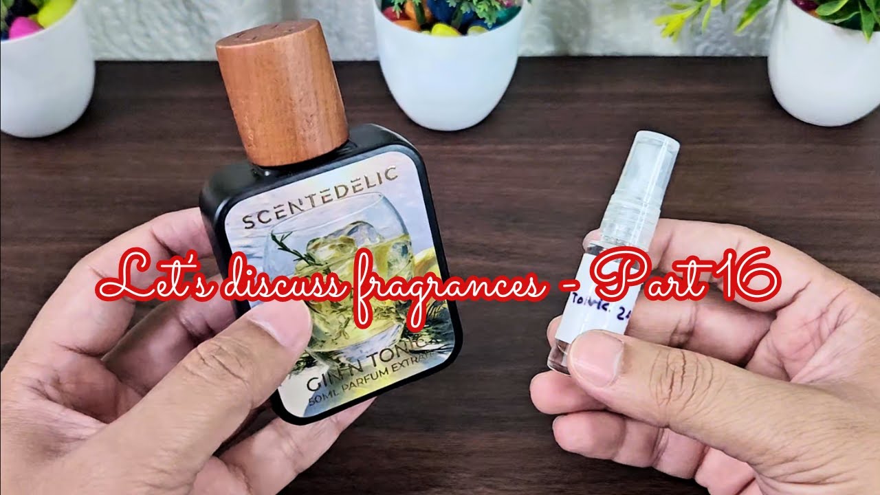 Let's discuss fragrances (Part-16) | खुशबुओं की गुफ्तगू