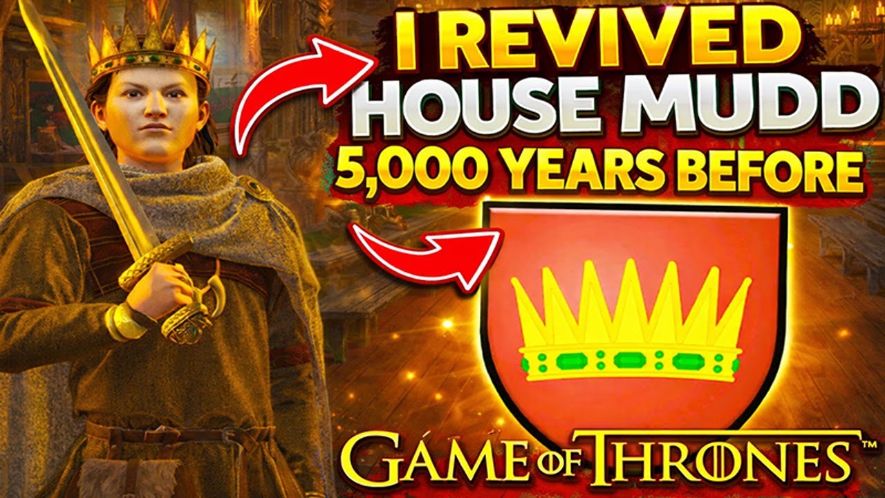 I Played as House Mudd 5,000 Years Before Game of Thrones