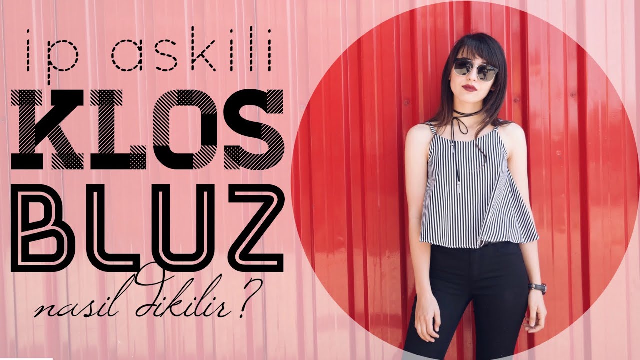 3 TLye Kloş İp Askılı Bluz Nasıl Dikilir ? | Kalıpsız | #kolayseviye