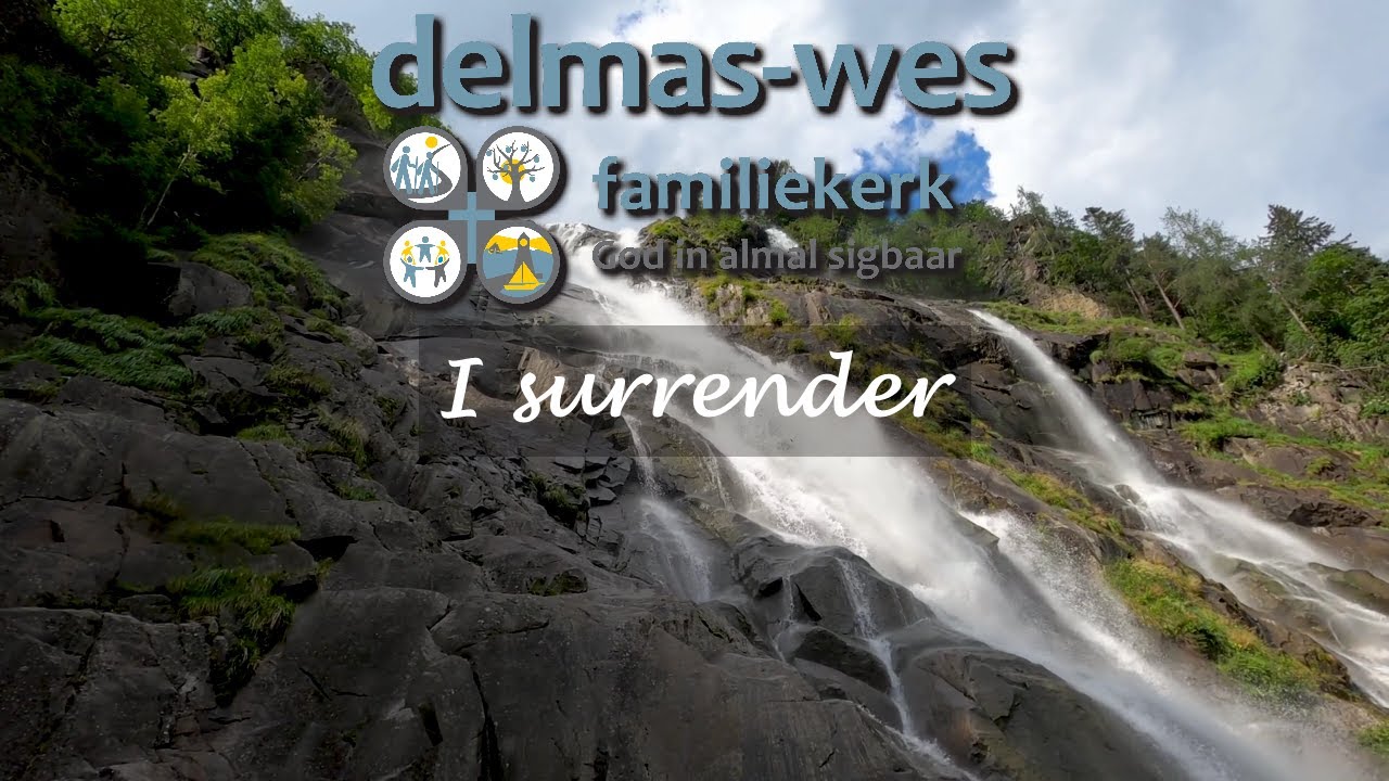 I surrender