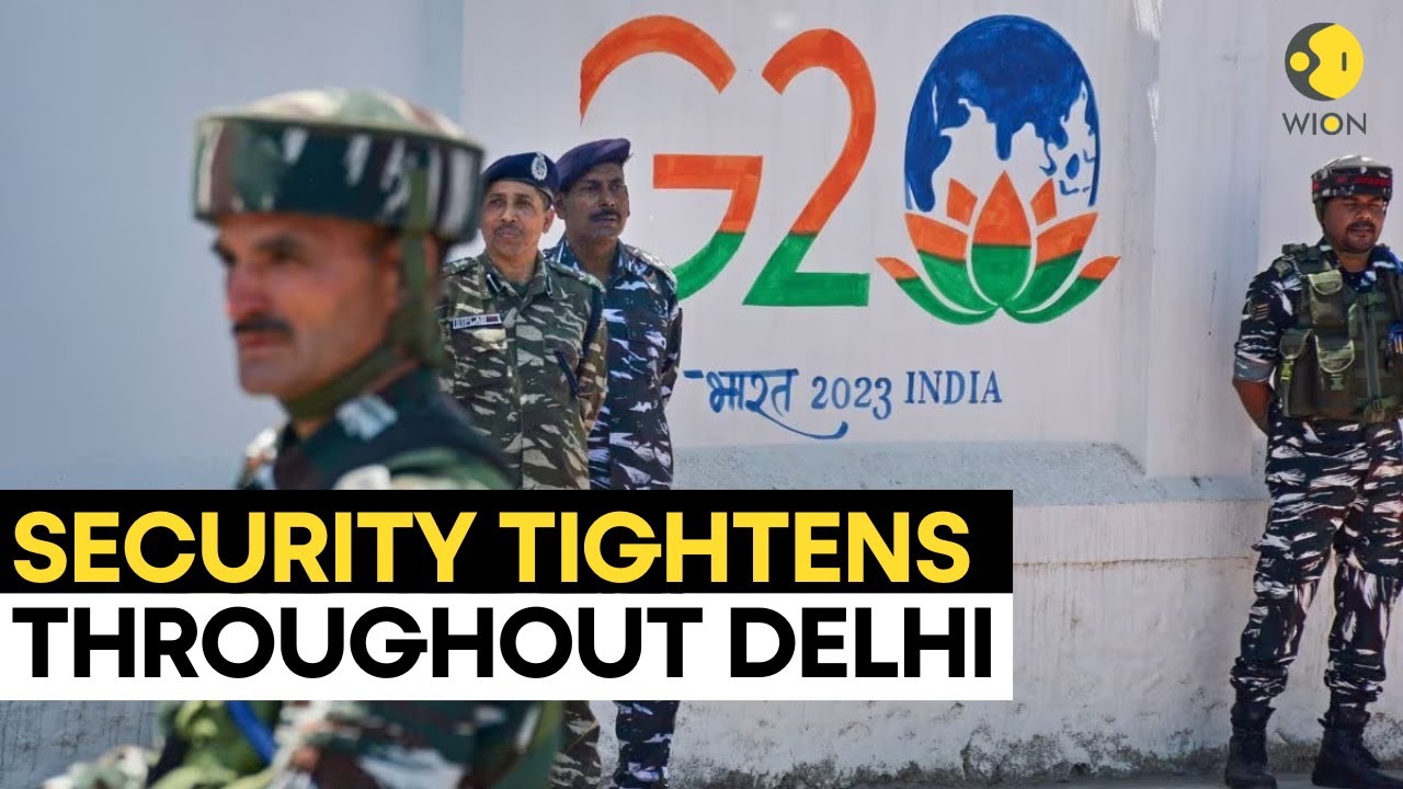 G20 Summit 2023: New Delhi steps up security as G20 leaders start arriving | WION Originals
