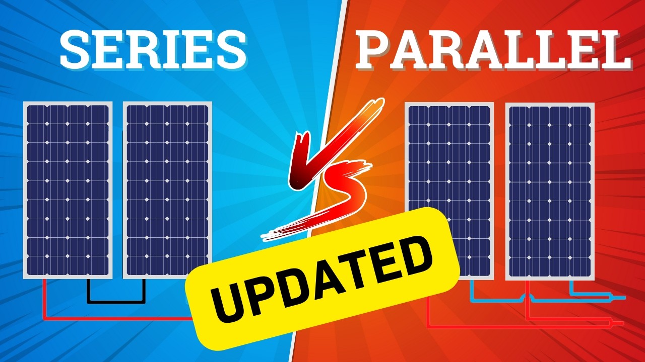 Series Vs Parallel Solar Panel Wiring