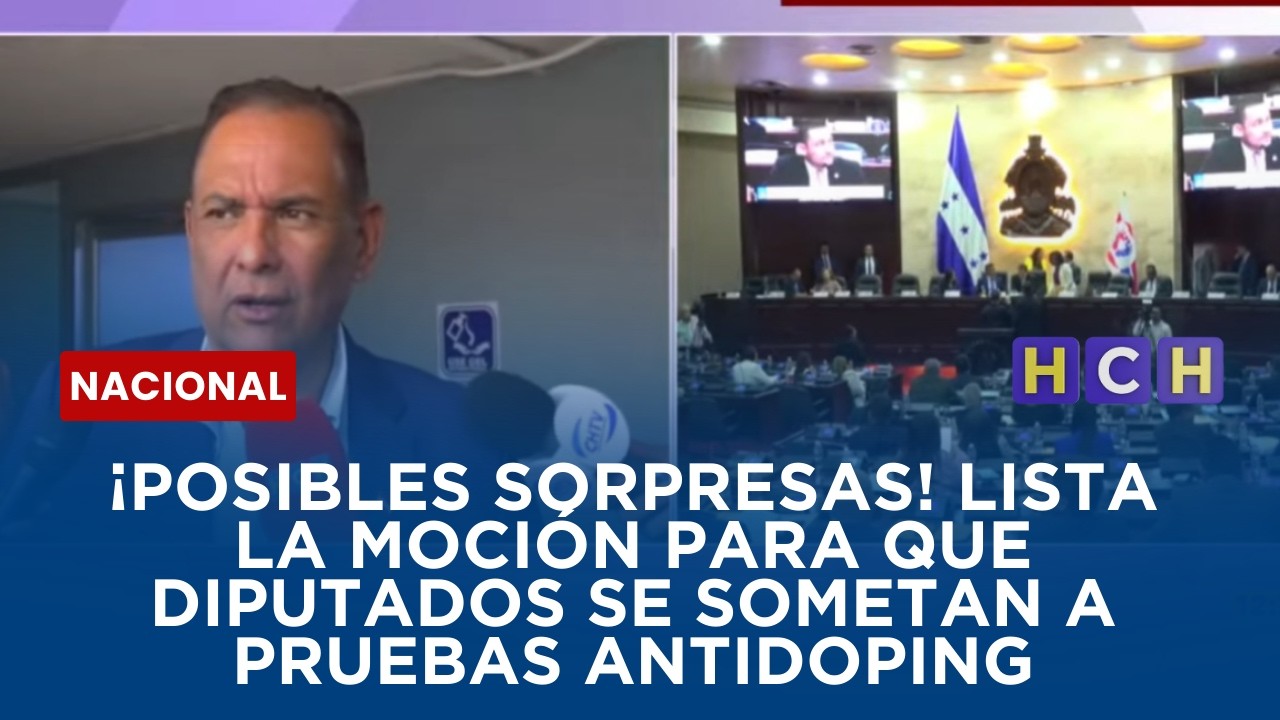 ¡Posibles sorpresas! Lista la moción para que diputados se sometan a pruebas antidoping