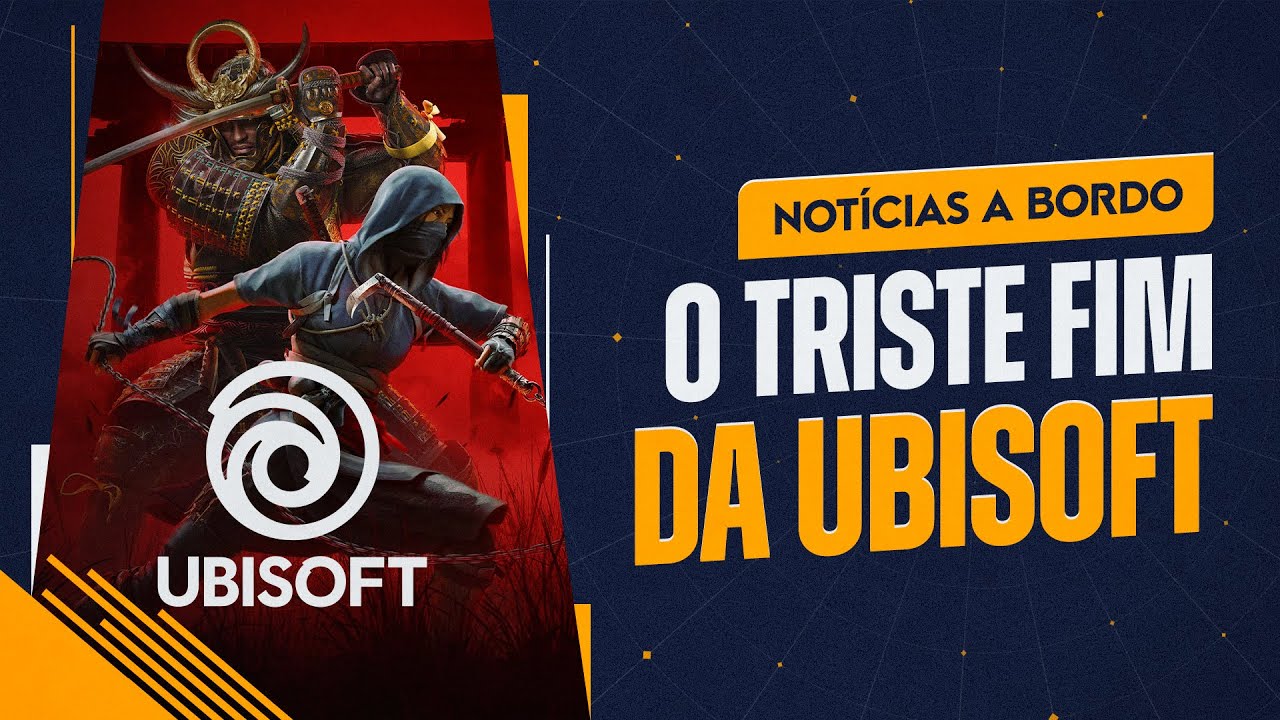 O Fim (de certa forma) da Ubisoft, Developer Direct 2026 e mais - Notícias a Bordo #101